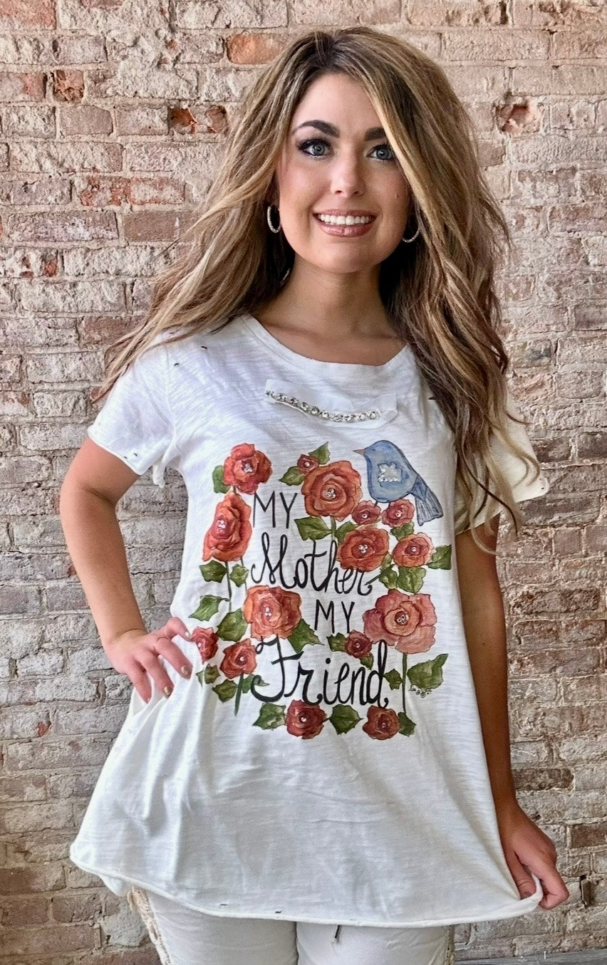 My Mother My Friend Tattered Shirt