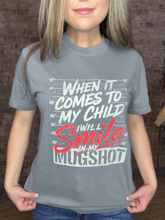 'Smile For My Mugshot' Graphic T-Shirt