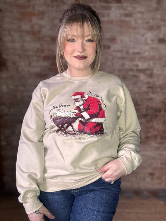 I'm the Reason / I'm the Season Christmas Sweatshirt