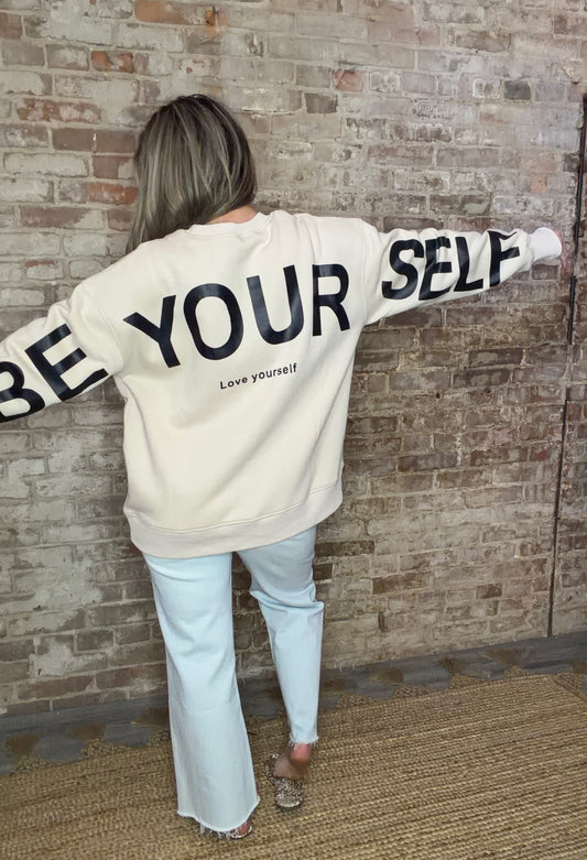 "Be Yourself" Crew Neck Sweatshirt~ Tan