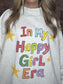 Reversible Mock Neck Sweatshirt ~ In My Happy Girl Era