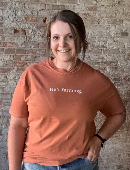 Curvy He's Farming T-Shirt