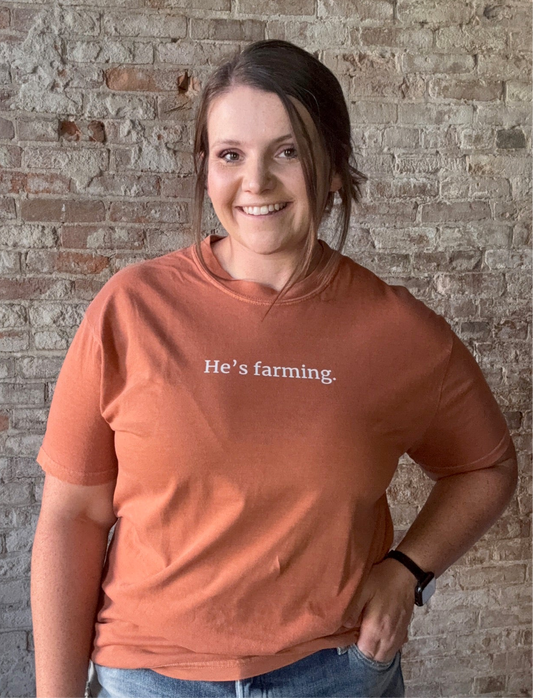 Curvy He's Farming T-Shirt